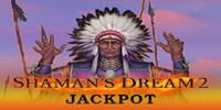 Shamans Dream 2 Jackpot